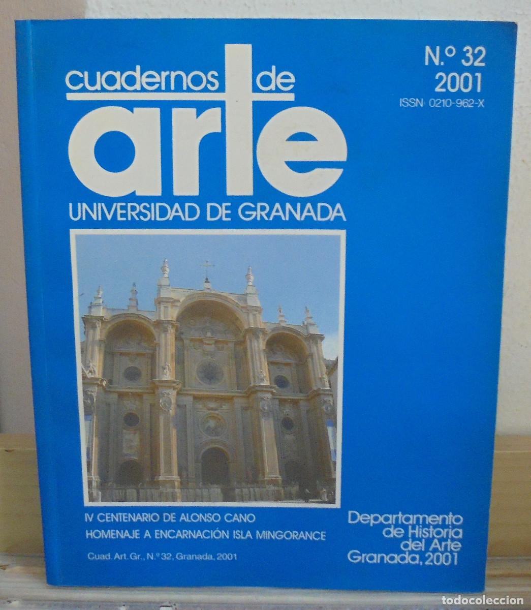 Libros de segunda mano: Cuadernos de arte, n&ordm; 32, 2001. IV Centenario de Alonso Cano. Universidad de Granada