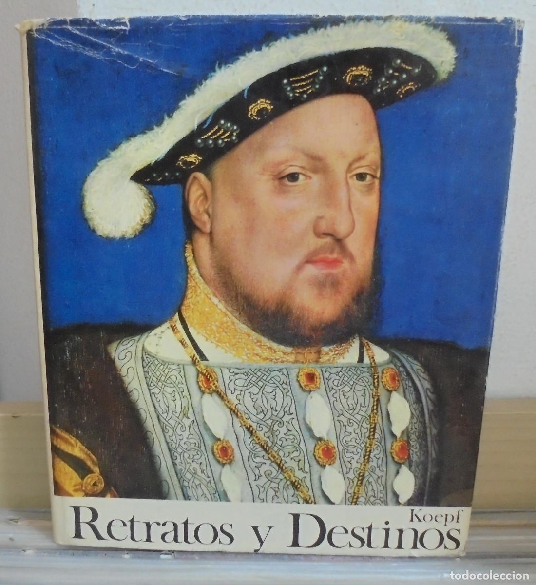 Libros de segunda mano: Retratos y destinos en el gran acaecer universal. Hans koepf