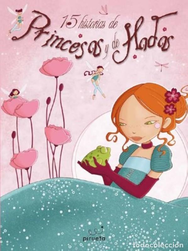 Livres d'occasion: 15 historias de princesas y hadas - Susana Andres - Editorial Pirueta