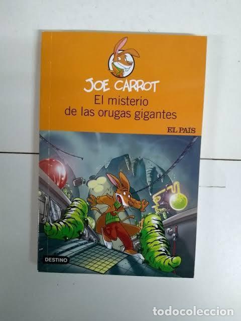 Gebrauchte B&uuml;cher: El Misterio de las Orugas Gigantes - Joe Carrot - Ediciones El Pa&iacute;s / Destino - S&uacute;per Detective