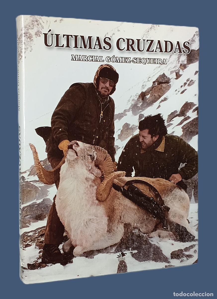 Gebrauchte B&uuml;cher: &Uacute;LTIMAS CRUZADAS (Caza mayor)