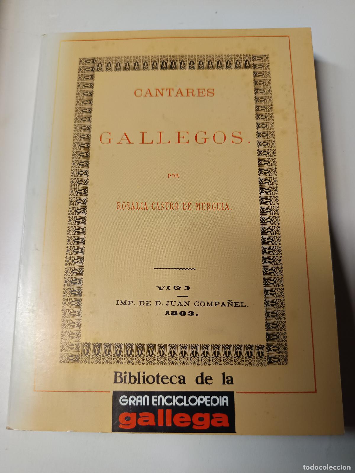 Libros de segunda mano: CANTARES GALLEGOS-ROSALIA DE CASTRO-BIBLIOTECA DE LA GRAN ENCICLOPEDIA GALLEGA