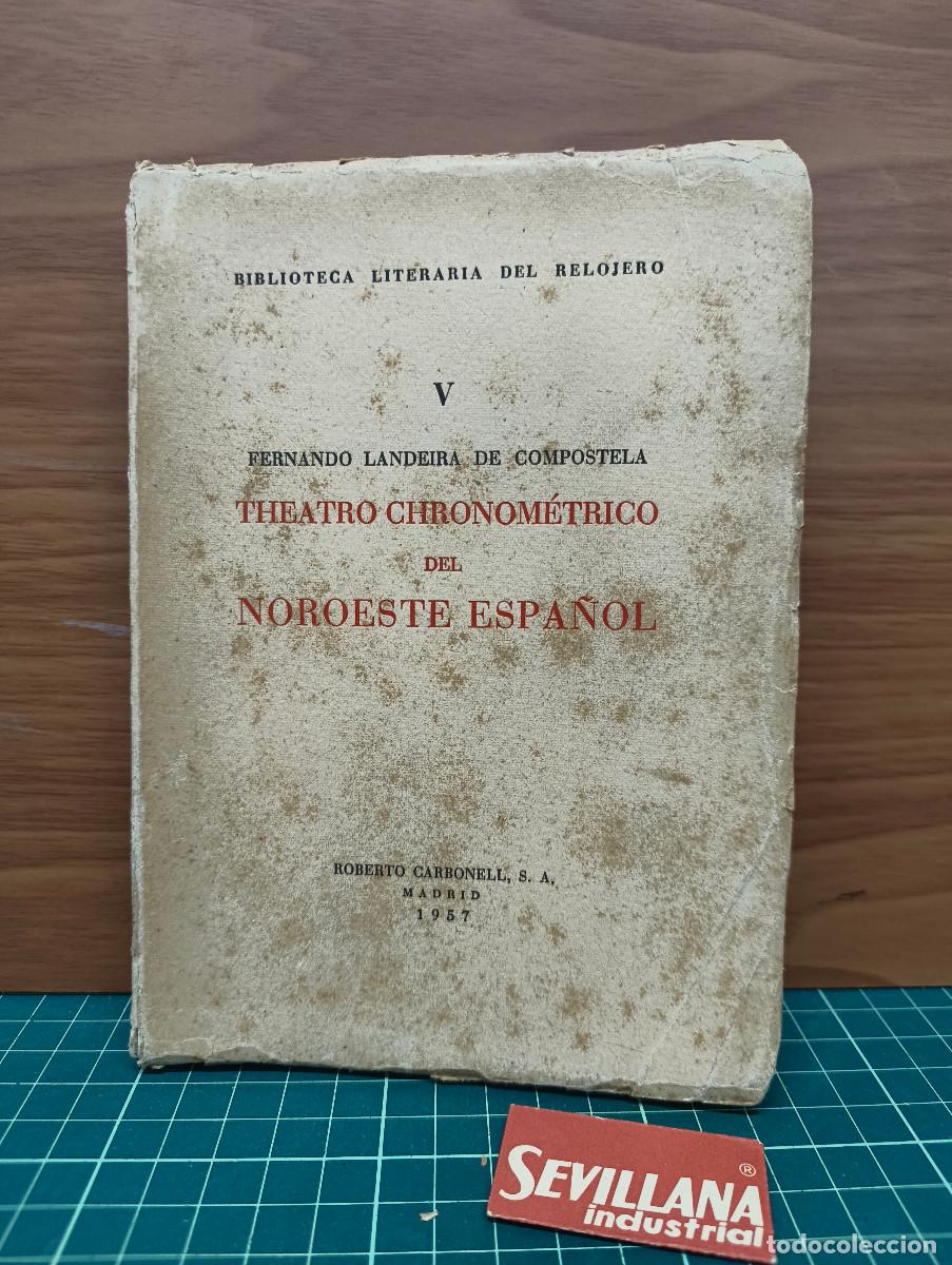 Libros de segunda mano: Theatro chronom&eacute;trico del Noroeste Espa&ntilde;ol &ndash; Fernando Landeira de Compostela