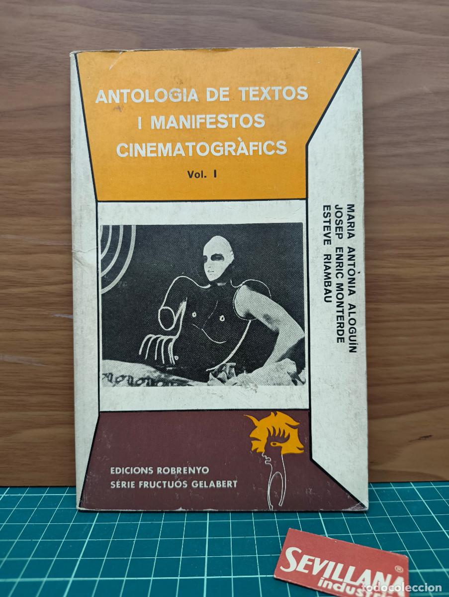 Libros de segunda mano: Antologia de textos i manifestos cinematogr&agrave;fics. Vol. I &mdash; Maria Ant&ograve;nia Alogu&iacute;n, Josep Enric Monter