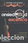 Libros de segunda mano: C&oacute;mo superar la ansiedad esc&eacute;nica en m&uacute;sicos. - Dalia Cirujeda, Guillermo.
