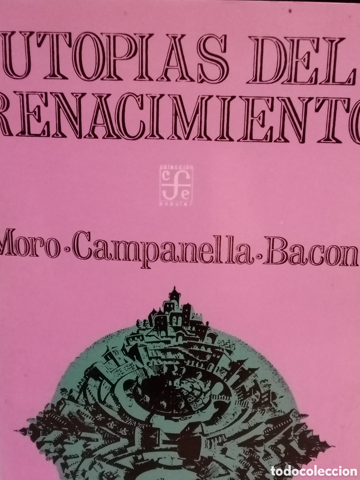 Livres d'occasion: Moro-Campanella-Bacon. Utop&iacute;as del Renacimiento