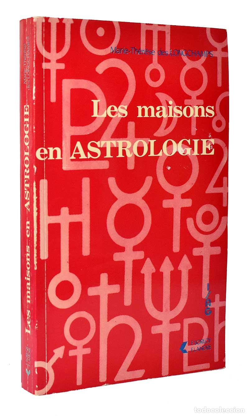 Libros de segunda mano: Les maisons en Astrologie - Marie-Th&eacute;r&egrave;se Des Longchamps