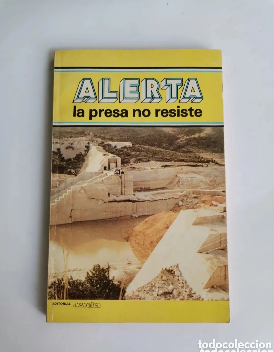 Libros de segunda mano: Alerta la presa no resiste pantanada de Tous - Foto 1