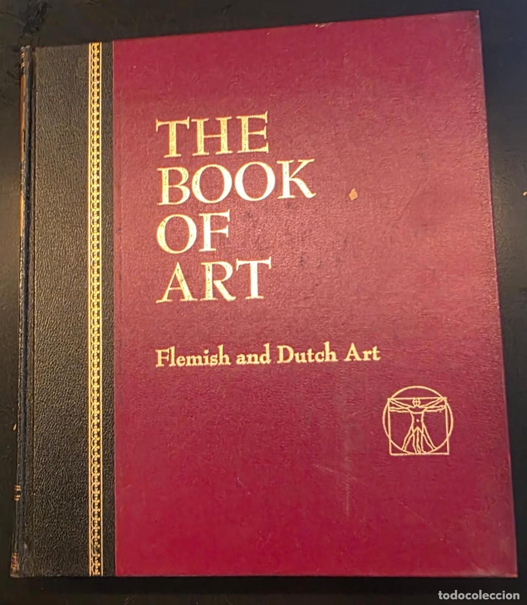 Libros de segunda mano: The Book of Art &ndash; Flemish and Dutch Art &ndash; Vol. 3 &ndash; Grolier &ndash; Enciclopedia ilustrada de arte flamenco