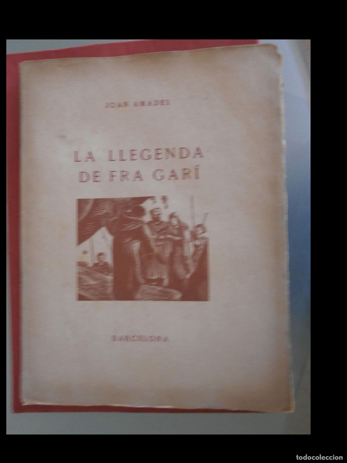 Libros de segunda mano: La Llegenda de Fra Gar&iacute;. Joan Amades