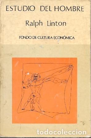 Libros de segunda mano: ESTUDIO DEL HOMBRE - LINTON, RALPH - A-ANT-285