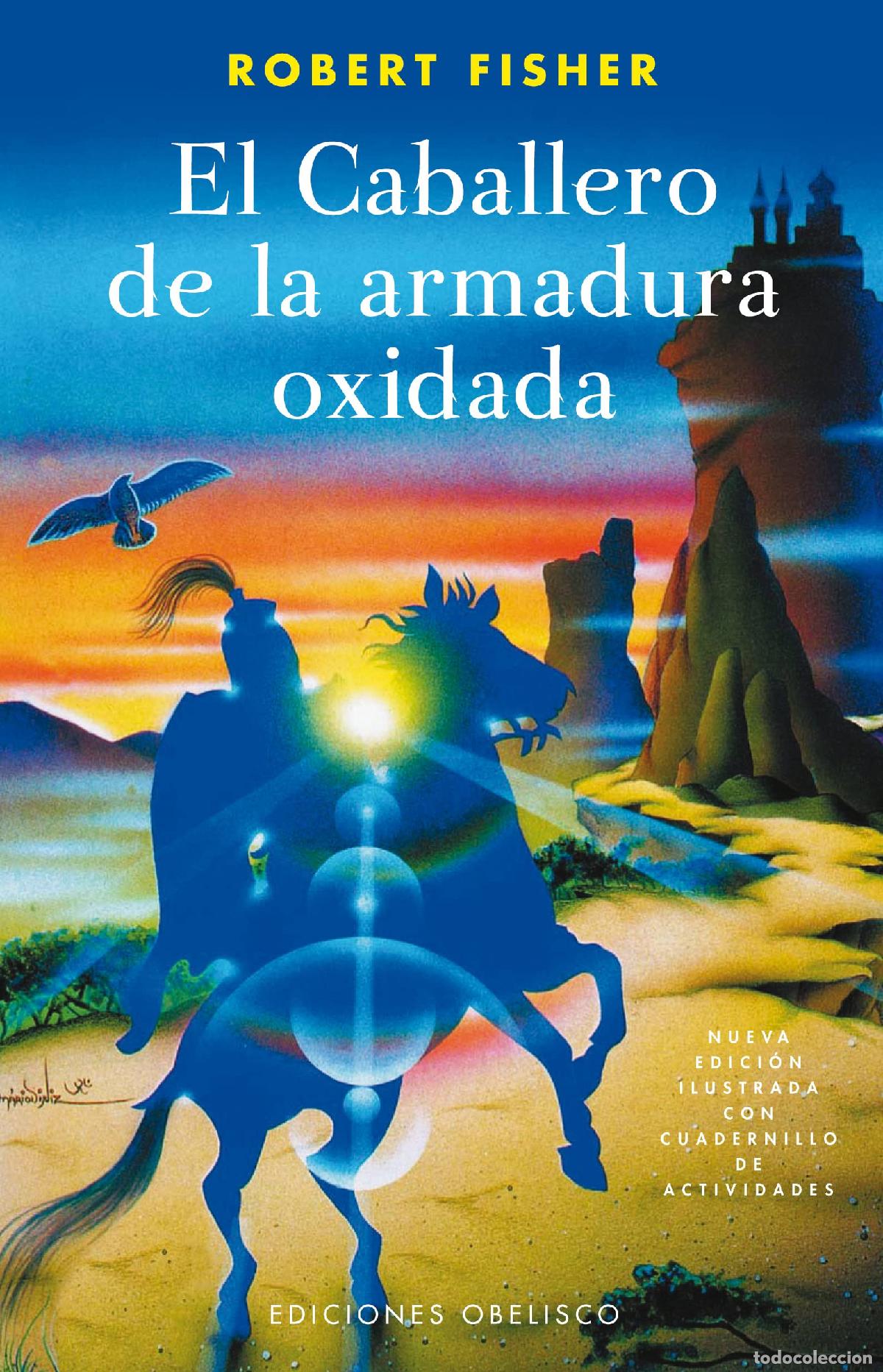 Libros de segunda mano: Caballero de la armadura oxidada, El (NUEVA CONSCIENCIA)