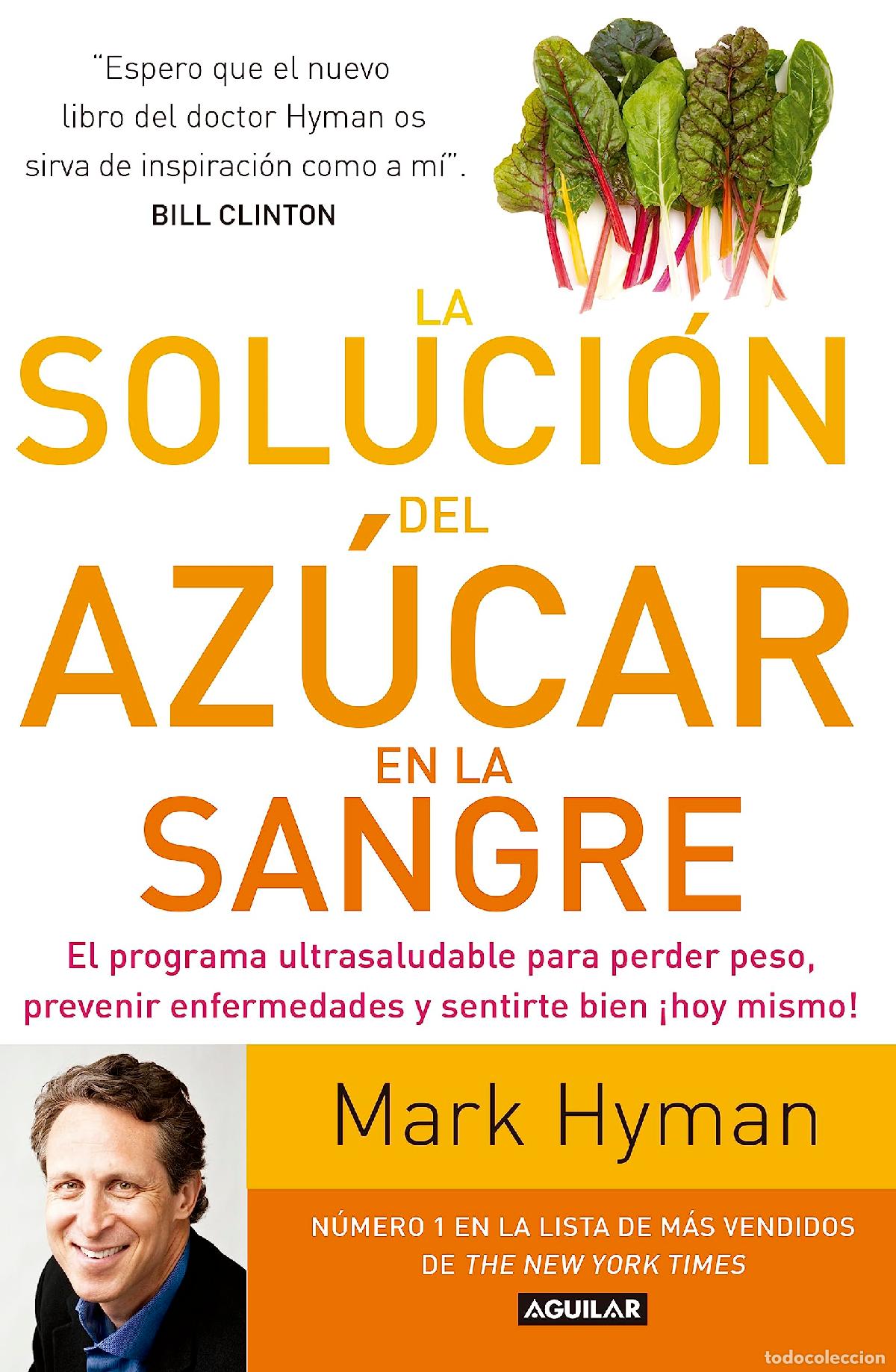 Libros de segunda mano: La soluci&oacute;n del az&uacute;car en la sangre: El programa ultrasaludable para perder peso, prevenir enfermeda