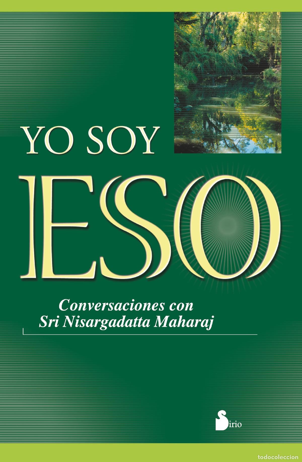 Libros de segunda mano: Yo soy eso: Conversaciones con Sri Nisargadatta Maharaj