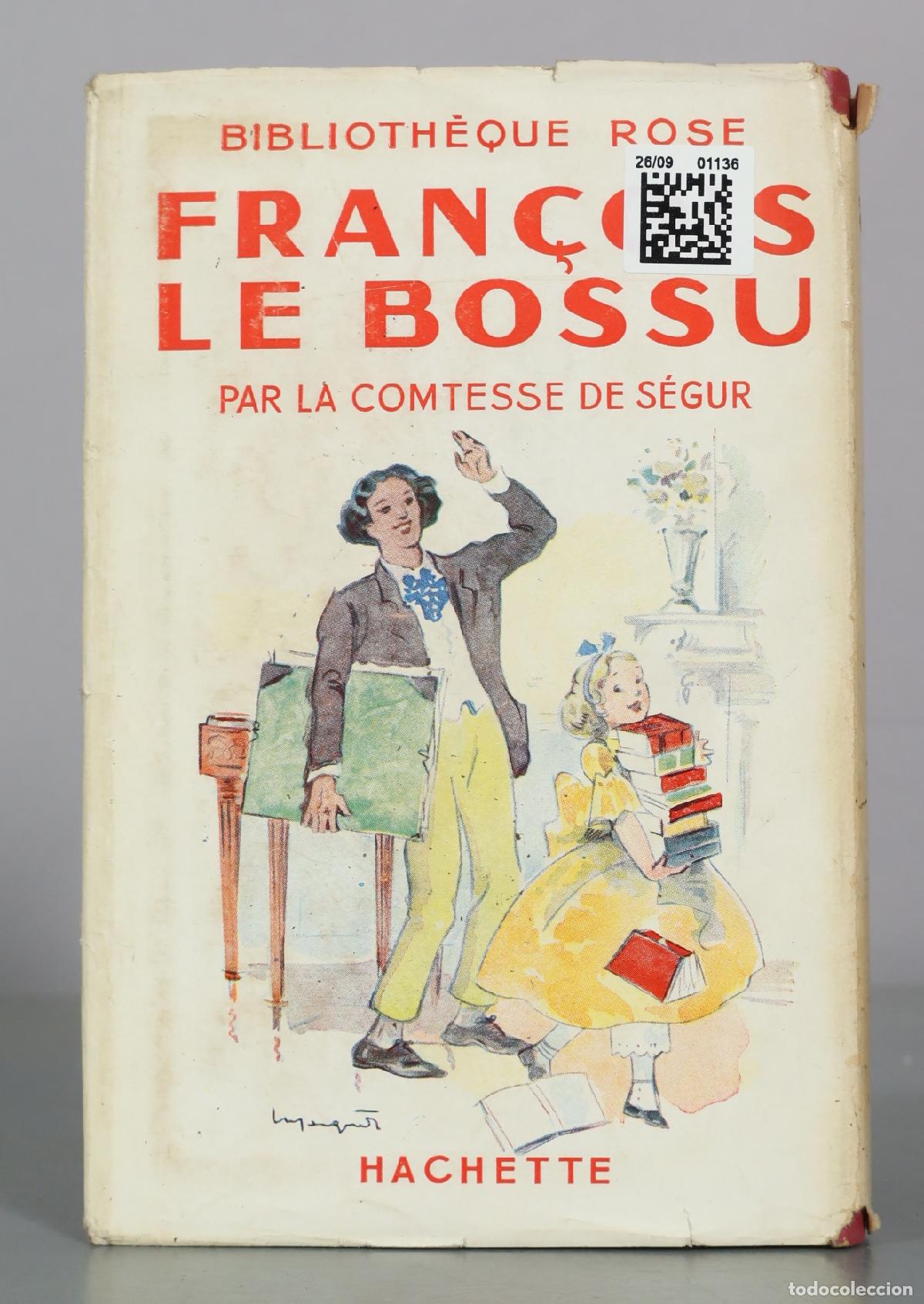 Libros de segunda mano: Fran&ccedil;ois le Bossu - Comtesse de S&eacute;gur - Hachette - Foto 2
