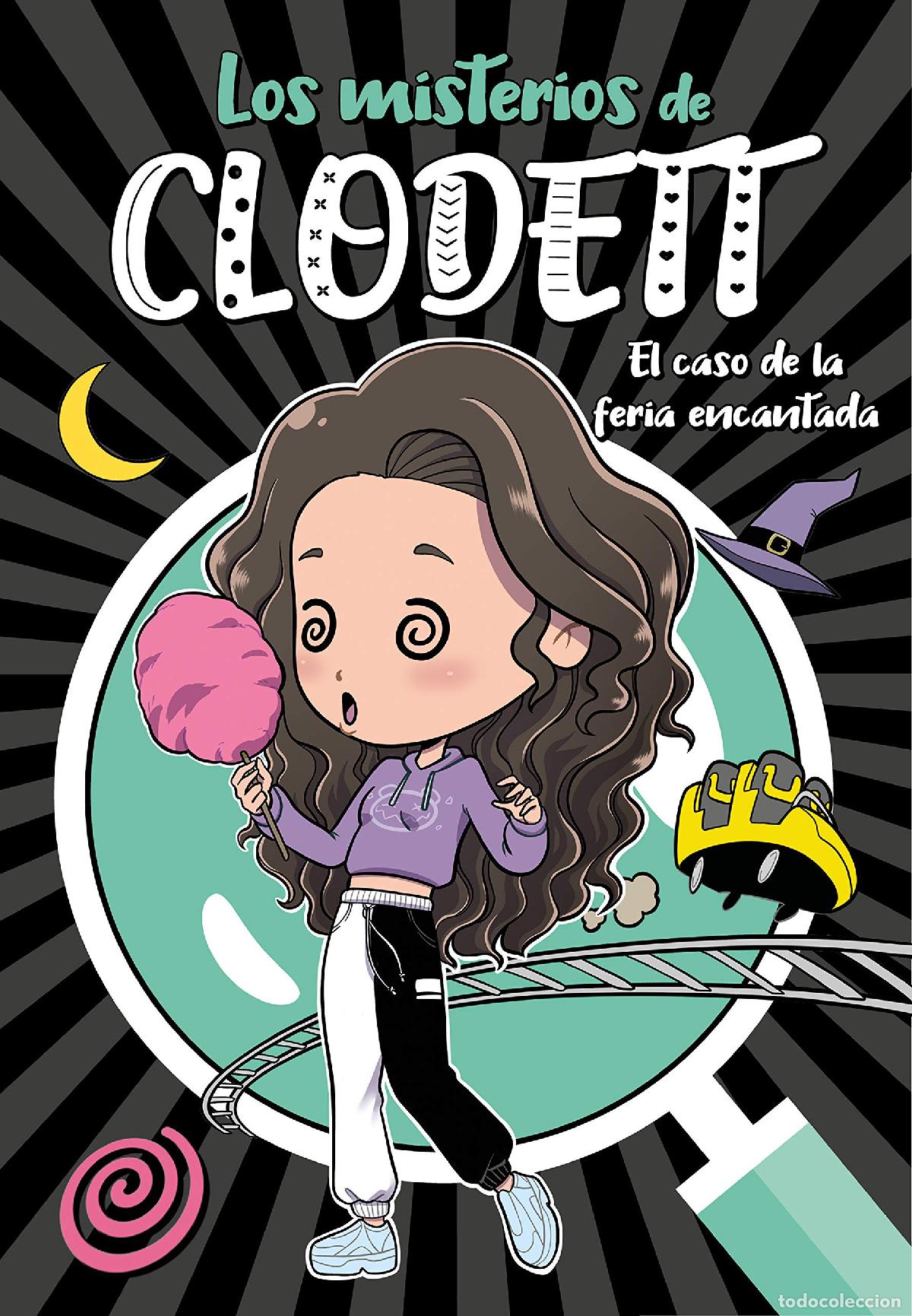 Libri di seconda mano: El caso de la feria encantada (Misterios de Clodett 3) (J&oacute;venes lectores)