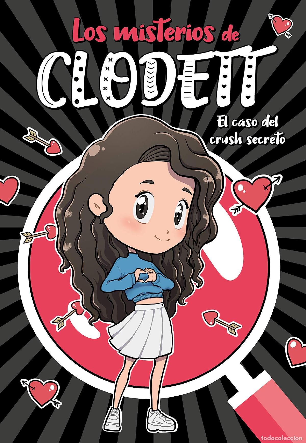 Libri di seconda mano: El caso del crush secreto (Misterios de Clodett 2) (J&oacute;venes lectores)