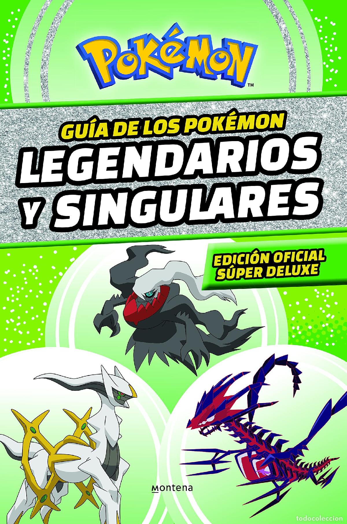 Libri di seconda mano: Gu&iacute;a de los Pok&eacute;mon legendarios y singulares (edici&oacute;n oficial s&uacute;per deluxe) (Gu&iacute;a Pok&eacute;mon): Edici&oacute;n