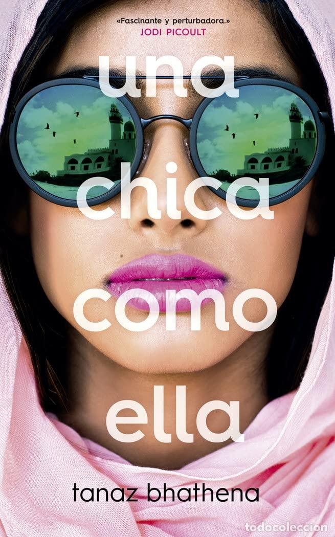 Libros de segunda mano: Una chica como ella - Bhathena, Tanaz
