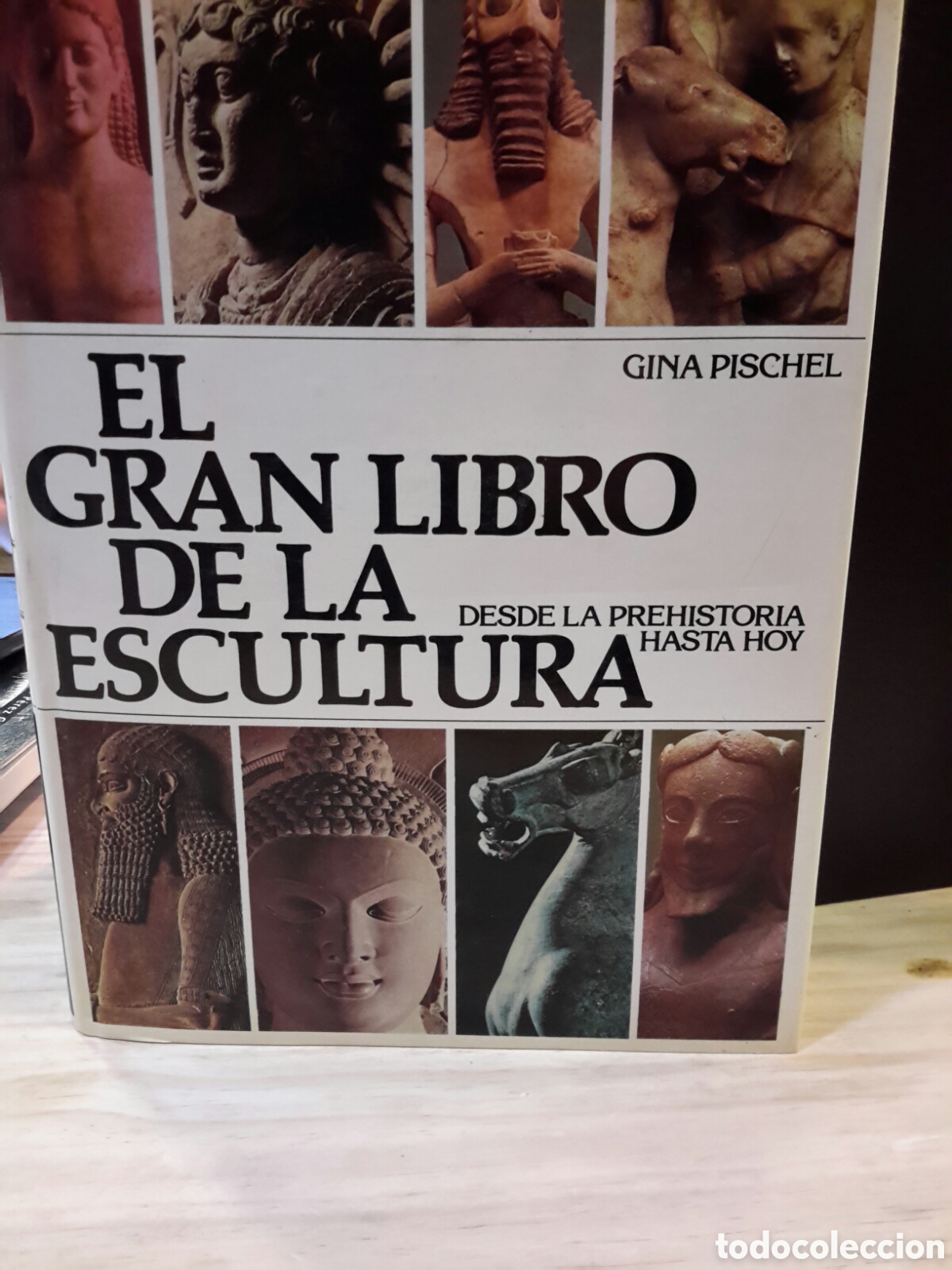 Libros de segunda mano: Gina Pischel. El gran libro de la escultura. Desde La Prehistoria hasta Hoy. Tomo 1