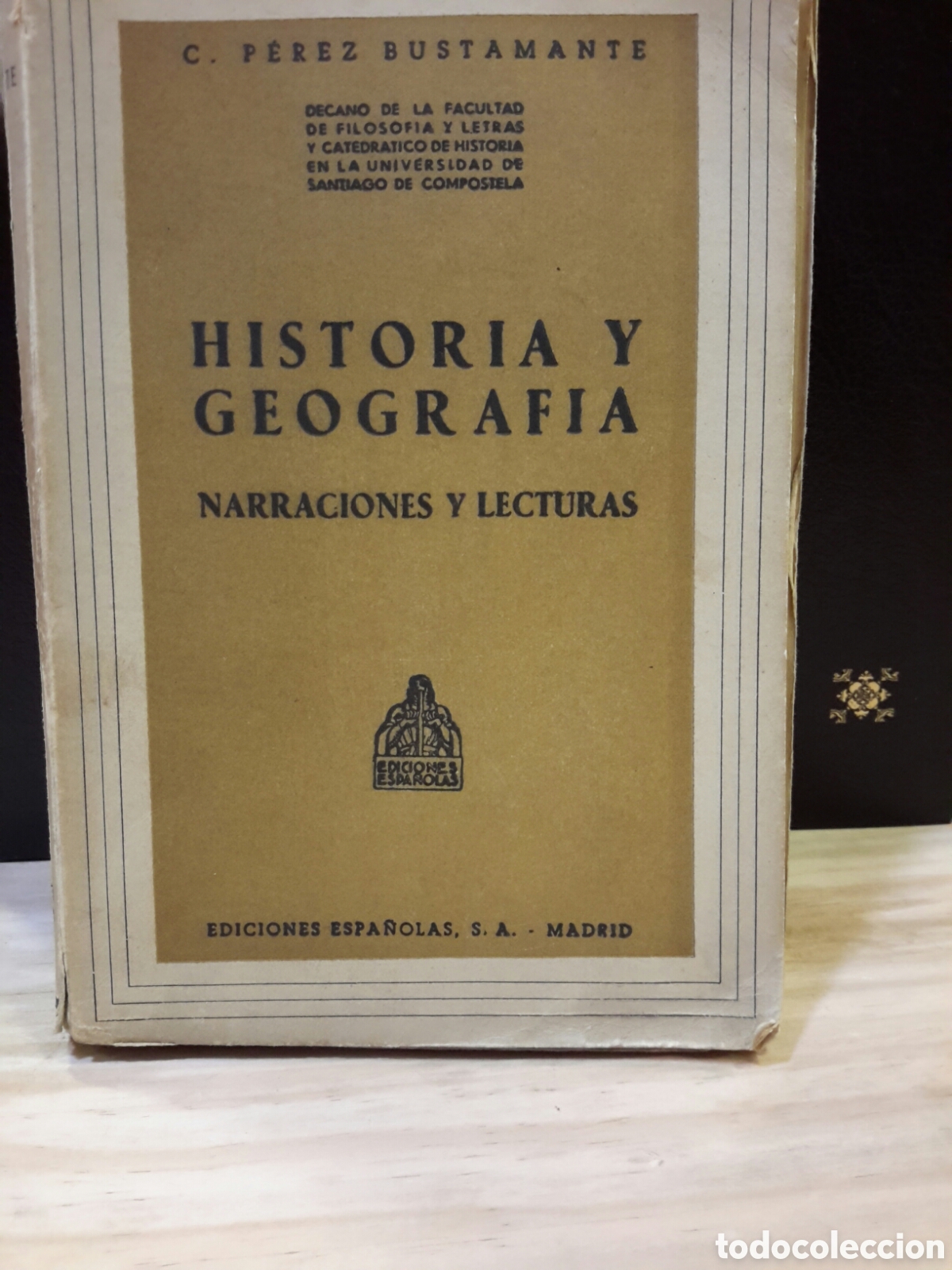 Second hand books: C. P&eacute;rez Bustamante. Historia y geograf&iacute;a. Narraciones y lecturas