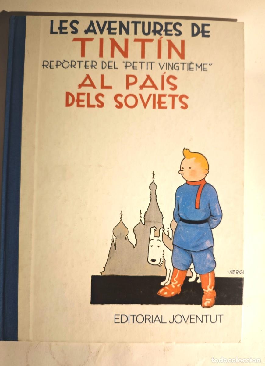 Libros de segunda mano: TINT&Iacute;N AL PA&Iacute;S DELS SOVIETS &ndash; HERG&Eacute; &ndash; EDITORIAL JOVENTUT &ndash; 5a EDICI&Oacute; 2002 &ndash; CATAL&Agrave; &ndash; LLOM DE TELA