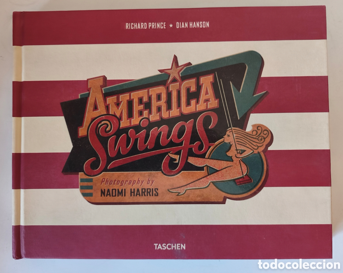 Gebrauchte B&uuml;cher: America Swings - Taschen (Fotograf&iacute;a de Naomi Harris / Ed. Dian Hanson)