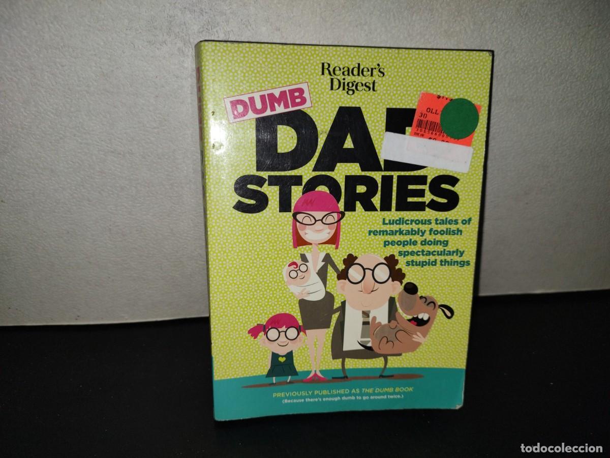 Libros de segunda mano: 220- Dumb Dad Stories. Something For Everyone From Ages 6 To 106 - Reader's Digest - 2020