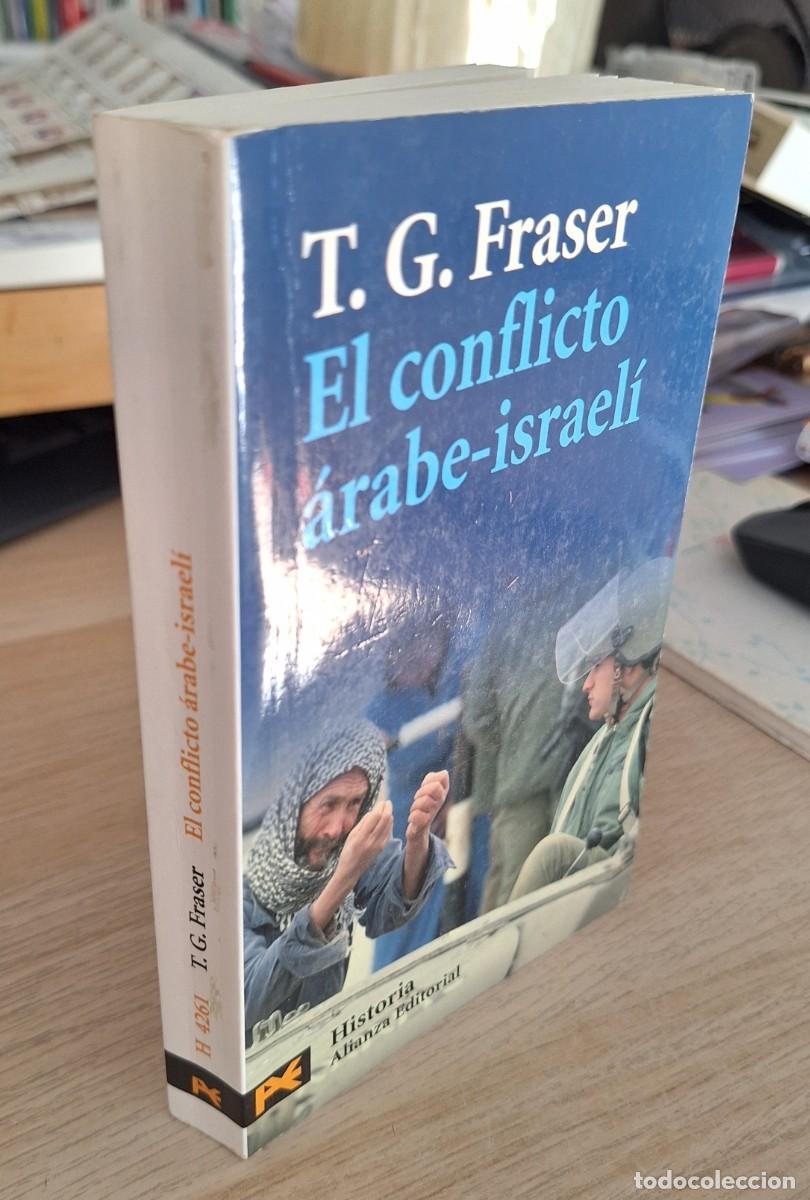 Libros de segunda mano: EL CONFLICTO &Aacute;RABE-ISRAEL&Iacute; - FRASER, T.G.