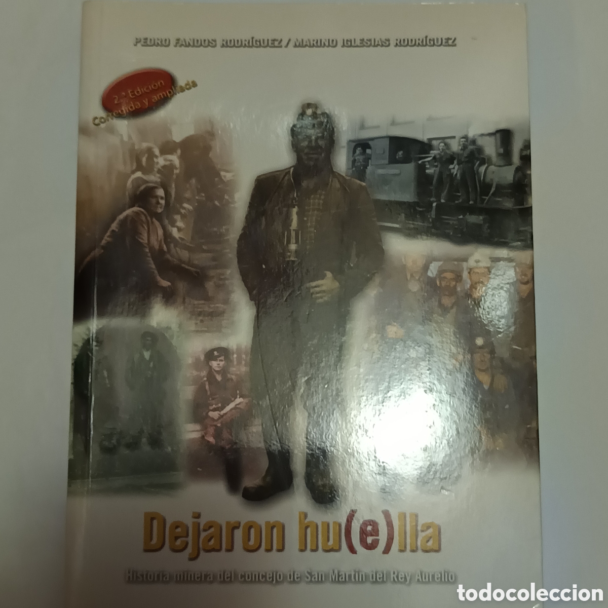 Livros em segunda m&atilde;o: Grupo de Espeleolog&iacute;a GRUCOMI. (2007). Dejaron hu(e)lla. Pedro Fandos y Marino Iglesias de GRUCOMI.