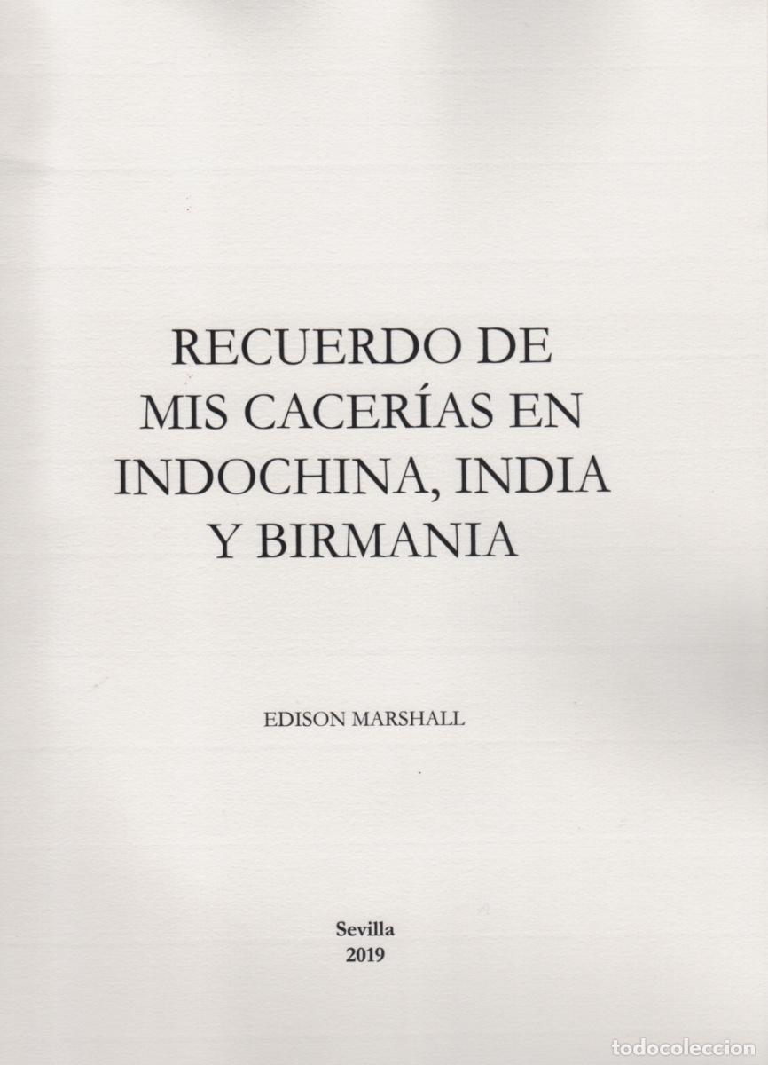 Libros de segunda mano: RECUERDOS DE MIS CACERIAS EN INDOCHINA, INDIA Y BIRMANIA