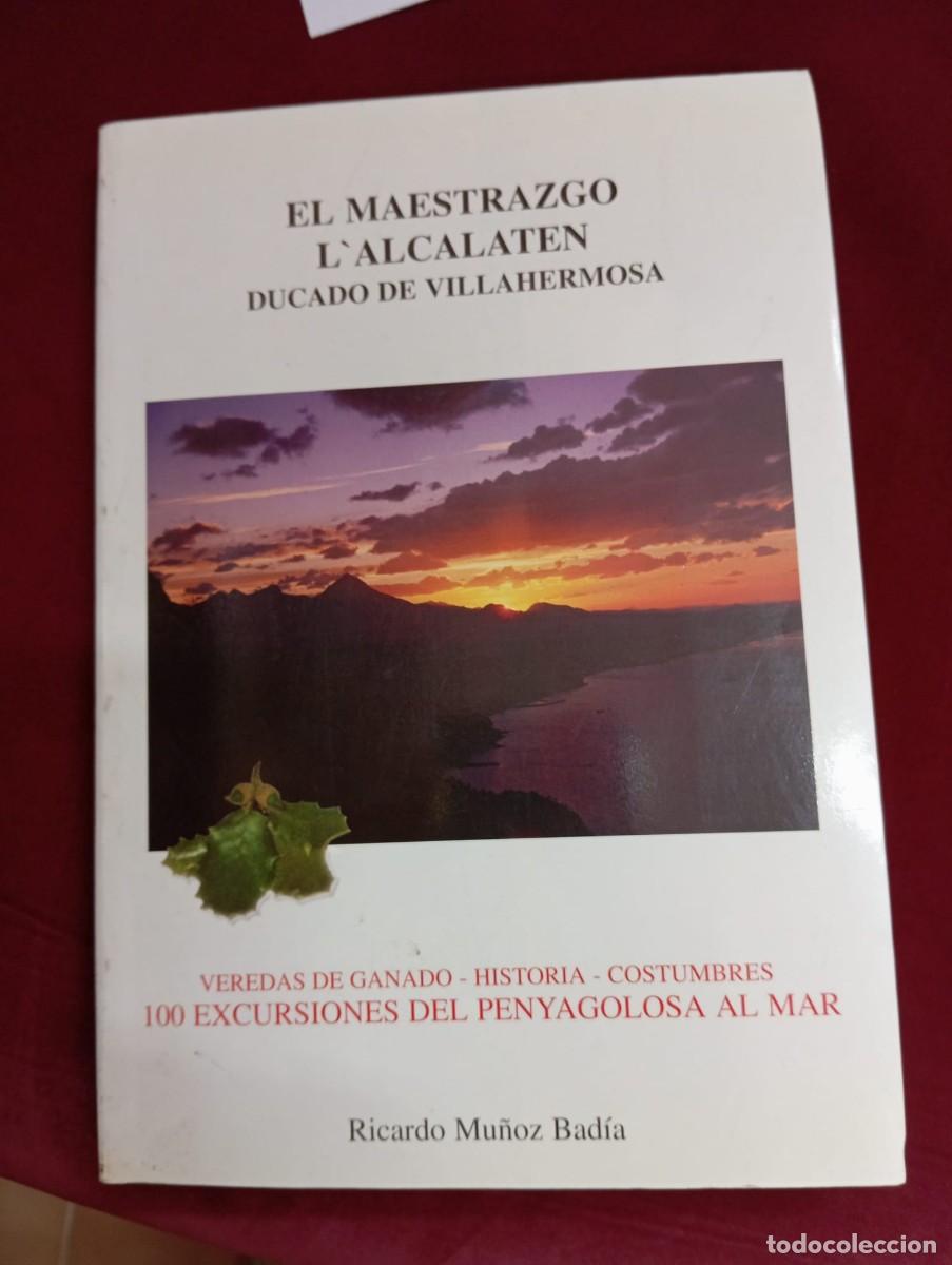 Libros de segunda mano: EL MAESTRAZGO I L'ALACALATEN: DUCADO DE VILLAHERMOSA