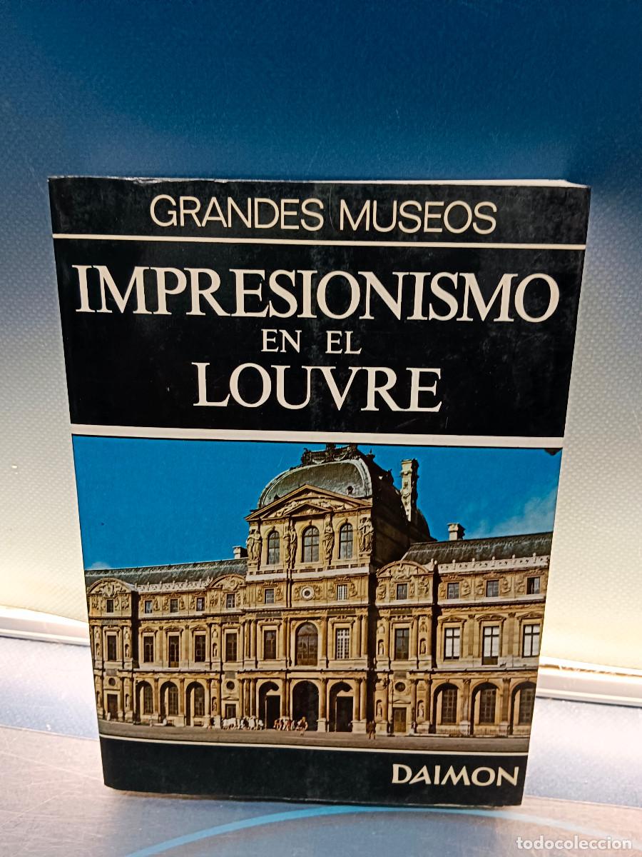 Libros de segunda mano: Tomo, grandes museos, Impresionismo en el Louvre, Germain Bazin