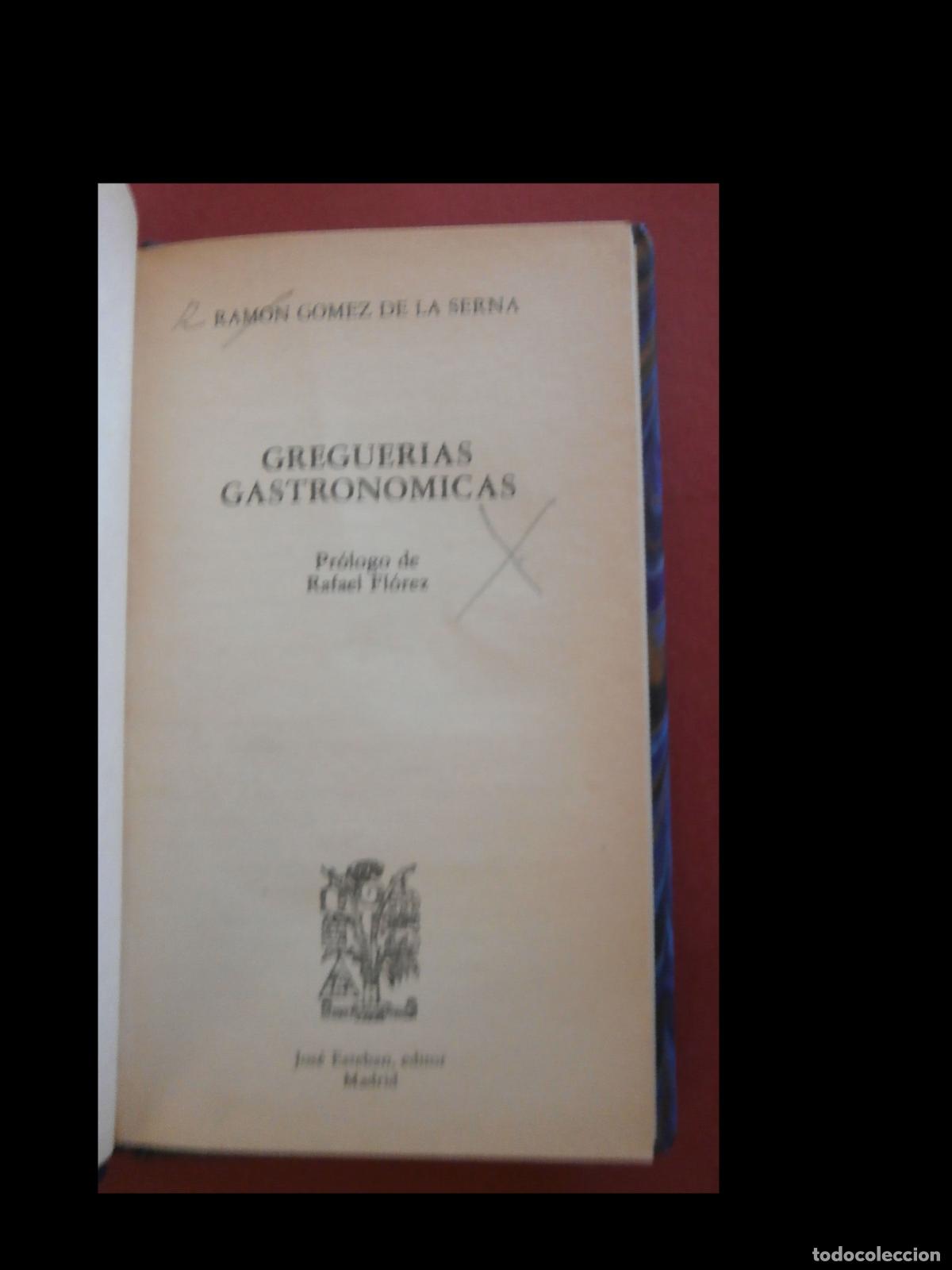 Libros de segunda mano: Greguer&iacute;as Gastron&oacute;micas. Ram&oacute;n G&oacute;mez de la Serna - Foto 1