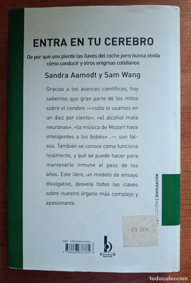 Libros de segunda mano: Entra en tu cerebro, Sandra Aamodt y Sam Wang, Ediciones B - Foto 3