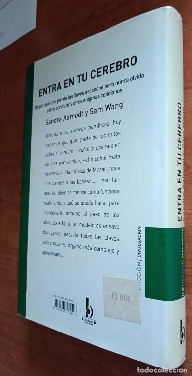 Libros de segunda mano: Entra en tu cerebro, Sandra Aamodt y Sam Wang, Ediciones B - Foto 4