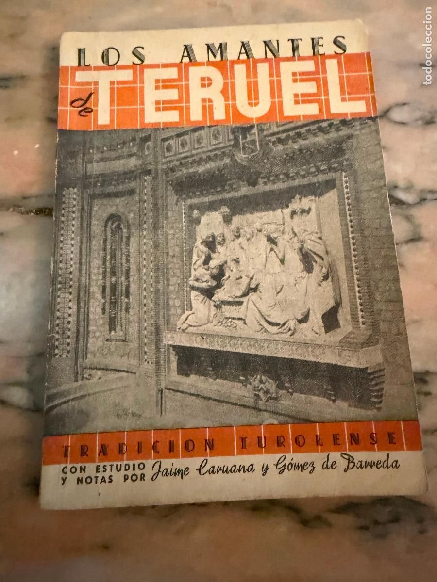 Libros de segunda mano: LOS AMANTES DE TERUEL,TRADICION TUROLENSE, - Foto 1