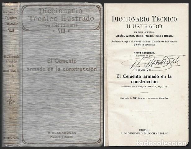 Libros de segunda mano: DICCIONARIO TECNICO ILUSTRADO EN SEIS LENGUAS - TOMO VIII EL CEMENTO ARMADO EN LA ... - A-AT-1263