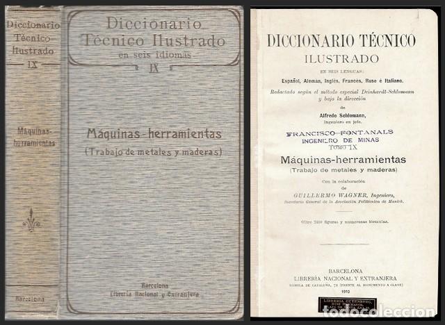 Libros de segunda mano: DICCIONARIO TECNICO ILUSTRADO EN 6 LENGUAS - TOMO IX MAQUINAS-HERRAMIENTAS&hellip; - A-AT-1264