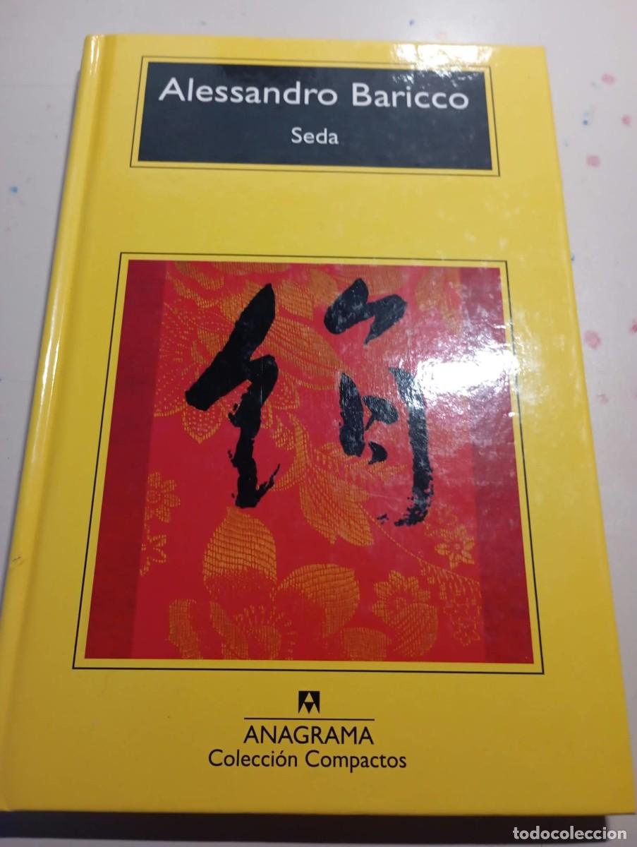 Libros de segunda mano: Alessandro Baricco - Seda - Anagrama 2000 REF. UR