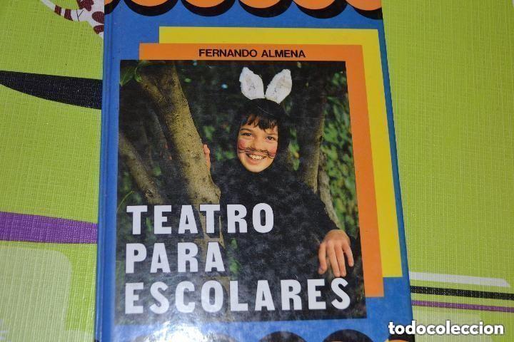 Second hand books: Teatro para escolares - A&ntilde;o 1986 - Teatro para escolares -- Fernando Almena