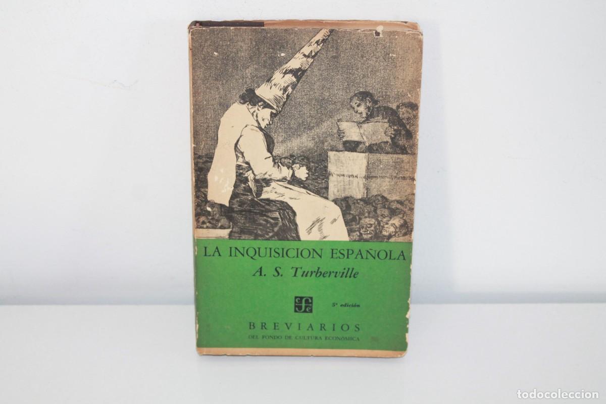 Livres d'occasion: LA INQUISICI&Oacute;N ESPA&Ntilde;OLA A.S. TURBERVILLE 1965