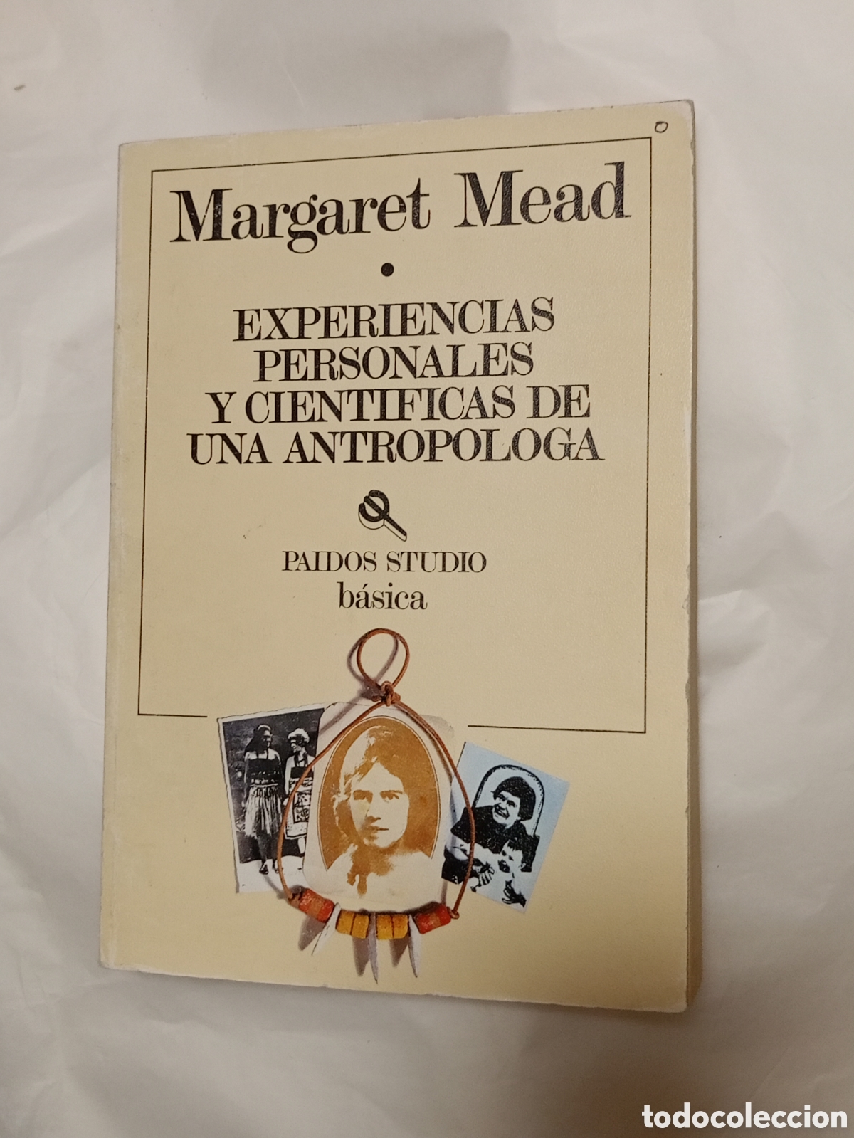 Libros de segunda mano: Experiencias personales y cient&iacute;ficas de una antropologa Margaret Mead