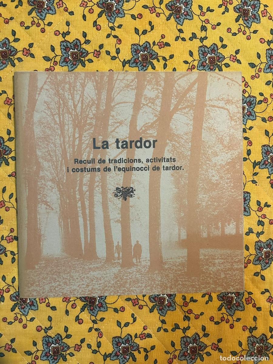 Libros de segunda mano: La tardor. Recull de tradicions, activitats i costums de l'equinocci de tardor. Caixa de Barcelona (