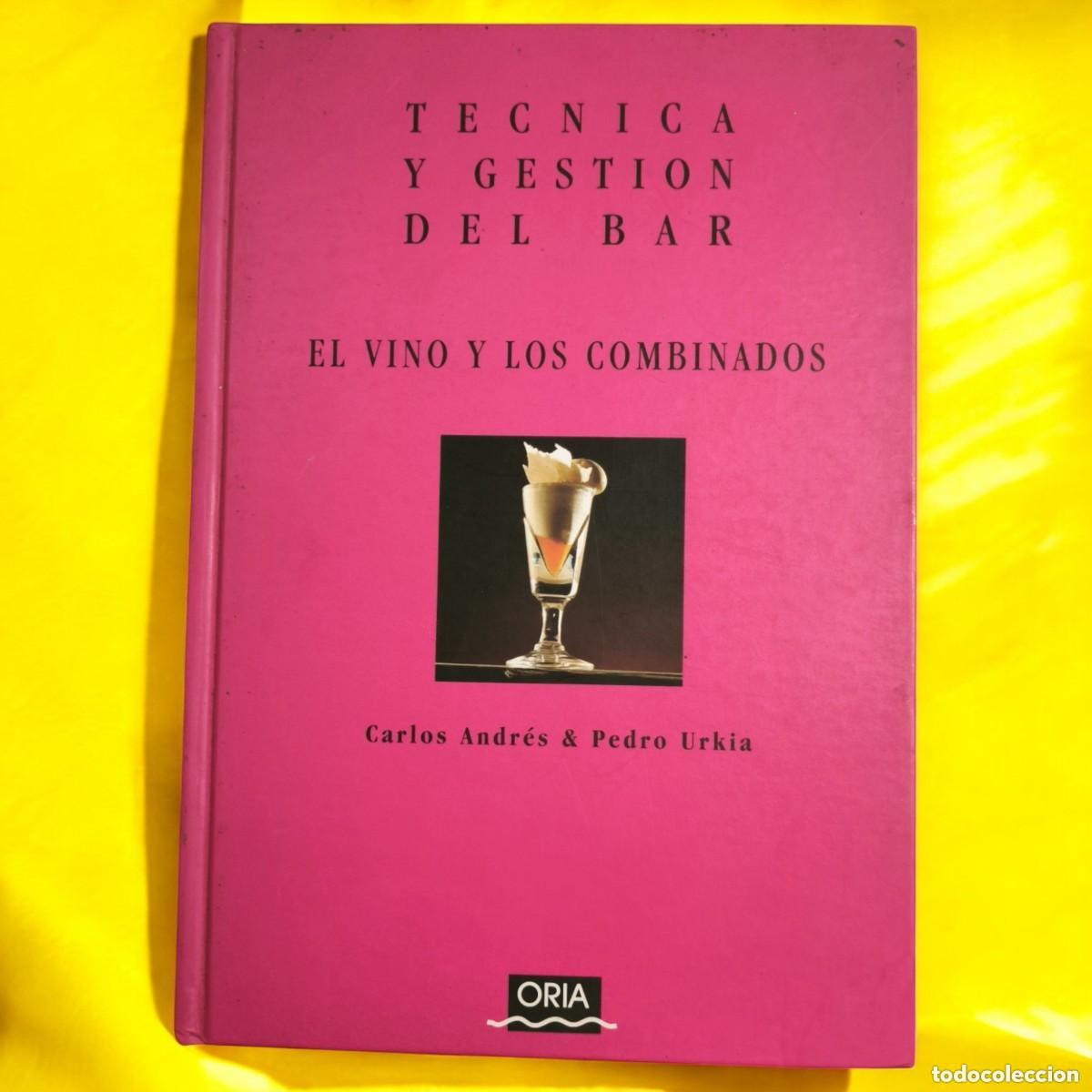 Libros de segunda mano: T&eacute;cnica y Gesti&oacute;n del Bar &ndash; El Vino y los Combinados | Manual Profesional Vintage