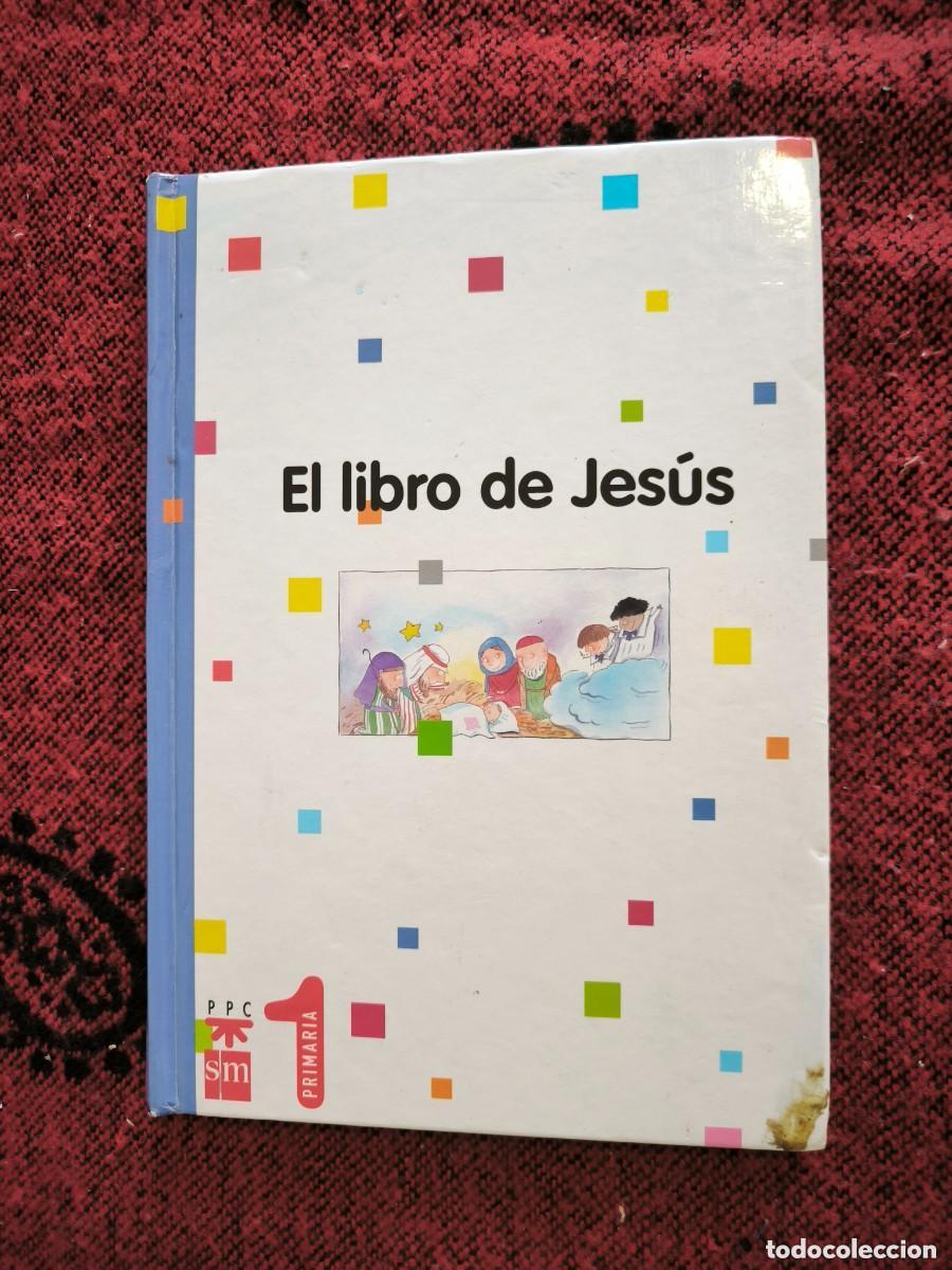 Libri di seconda mano: El Libro De Jes&uacute;s | Primaria | Editorial SM PPC | Educaci&oacute;n Religiosa Infantil