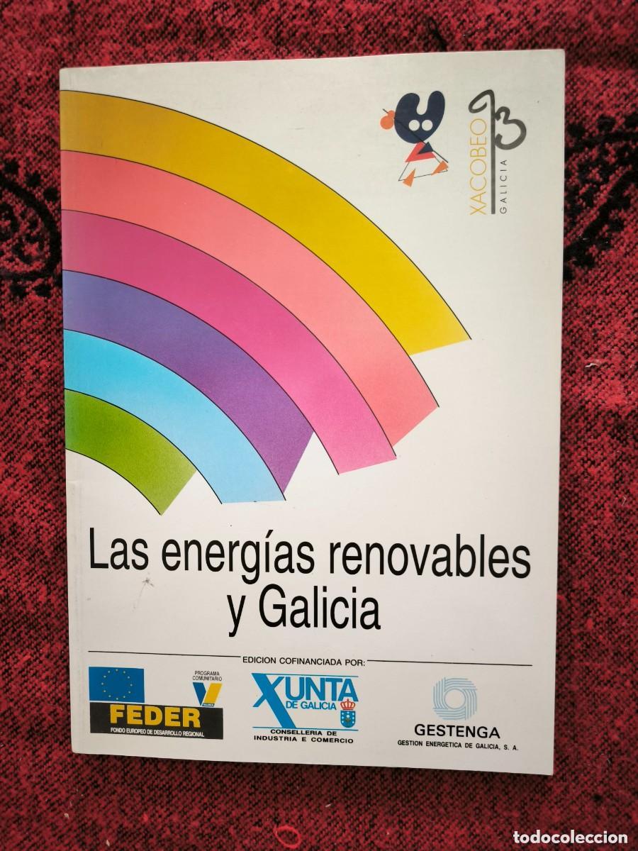 Libros de segunda mano: Libro Vintage &rdquo;Las Energ&iacute;as Renovables Y Galicia&rdquo; 1993 Xacobeo Gestenga Rareza