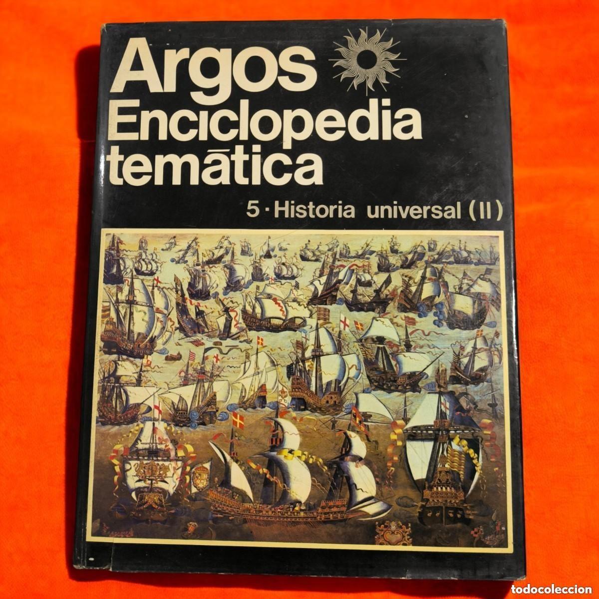 Second hand books: Argos Enciclopedia Tem&aacute;tica &ndash; Volumen 5: Historia Universal (II)