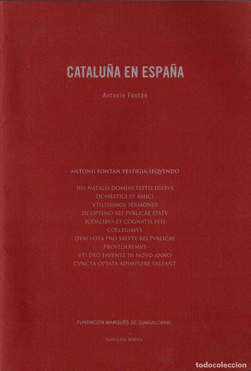 Libros de segunda mano: Catalu&ntilde;a en Espa&ntilde;a - Antonio Font&aacute;n