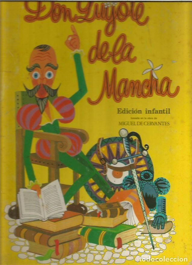 Libros de segunda mano: DON QUIJOTE DE LA MANCHA EDICION INFANTIL MIGUEL DE CERVANTES EDITORIAL RAMON SOPENA 1972